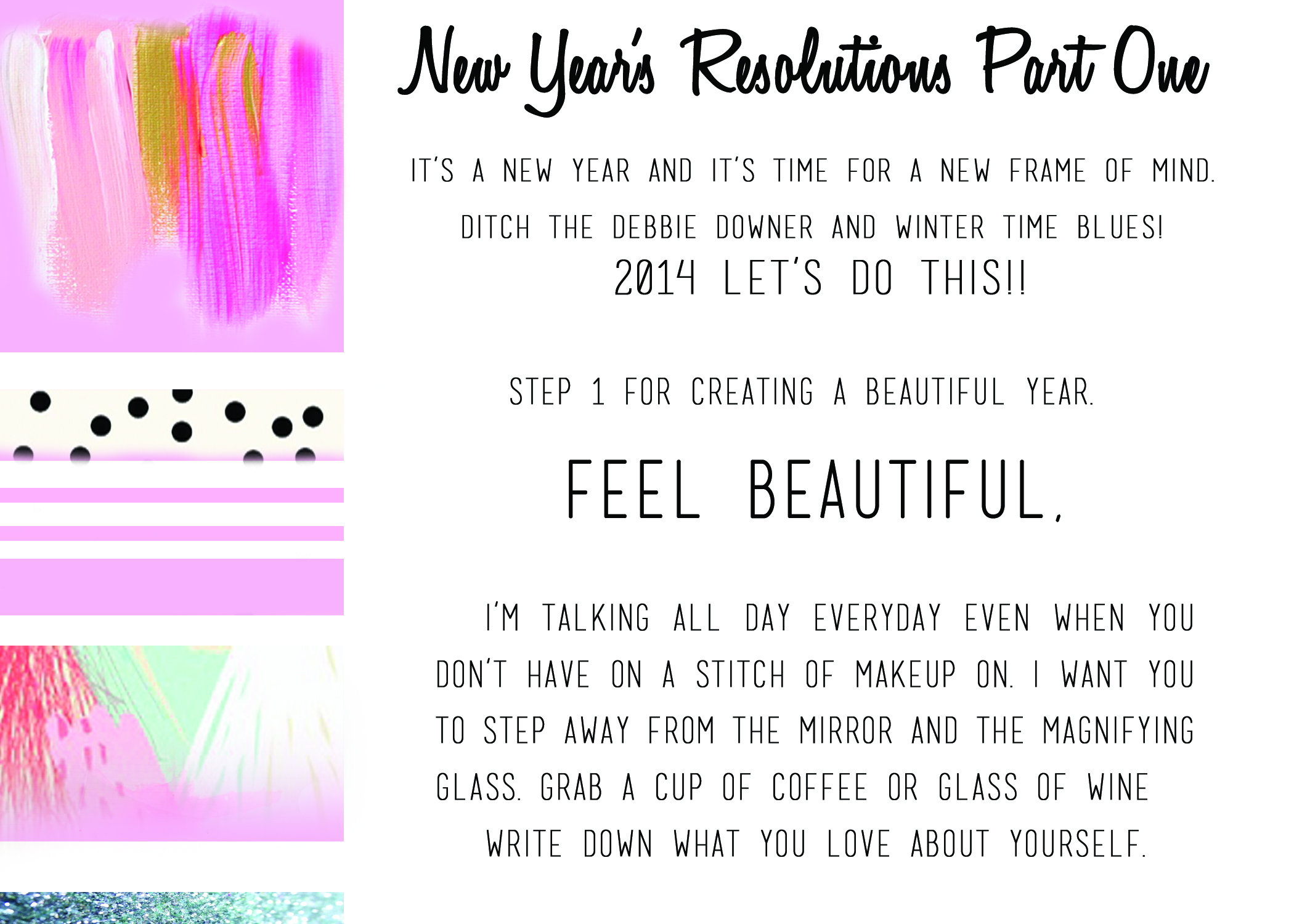 New Year Resolutions Part One